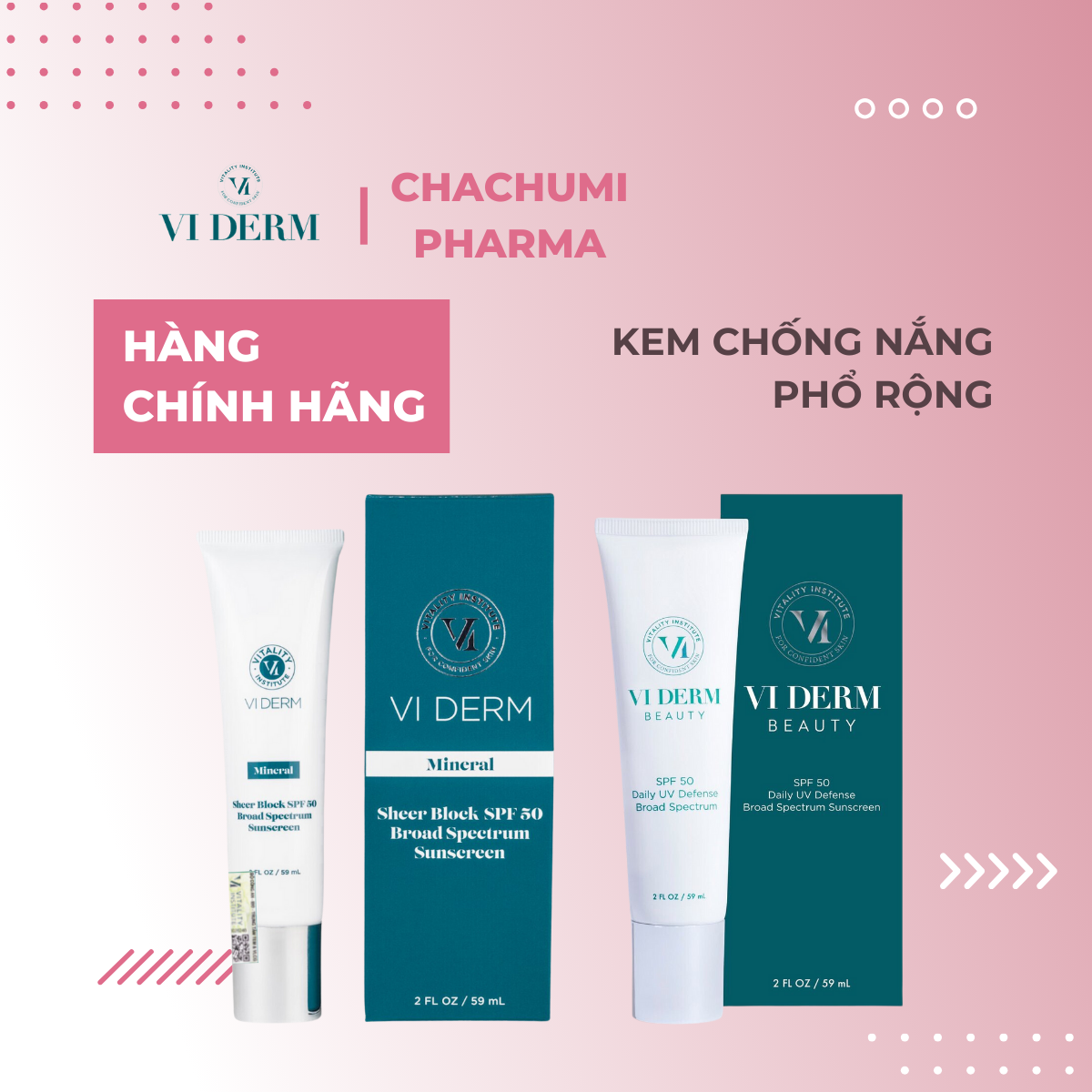 VI DERM SPF 50 Broad Spectrum Sunscreen - Kem Chống Nắng Phổ Rộng Bảo Vệ Da Toàn Diện 59ml