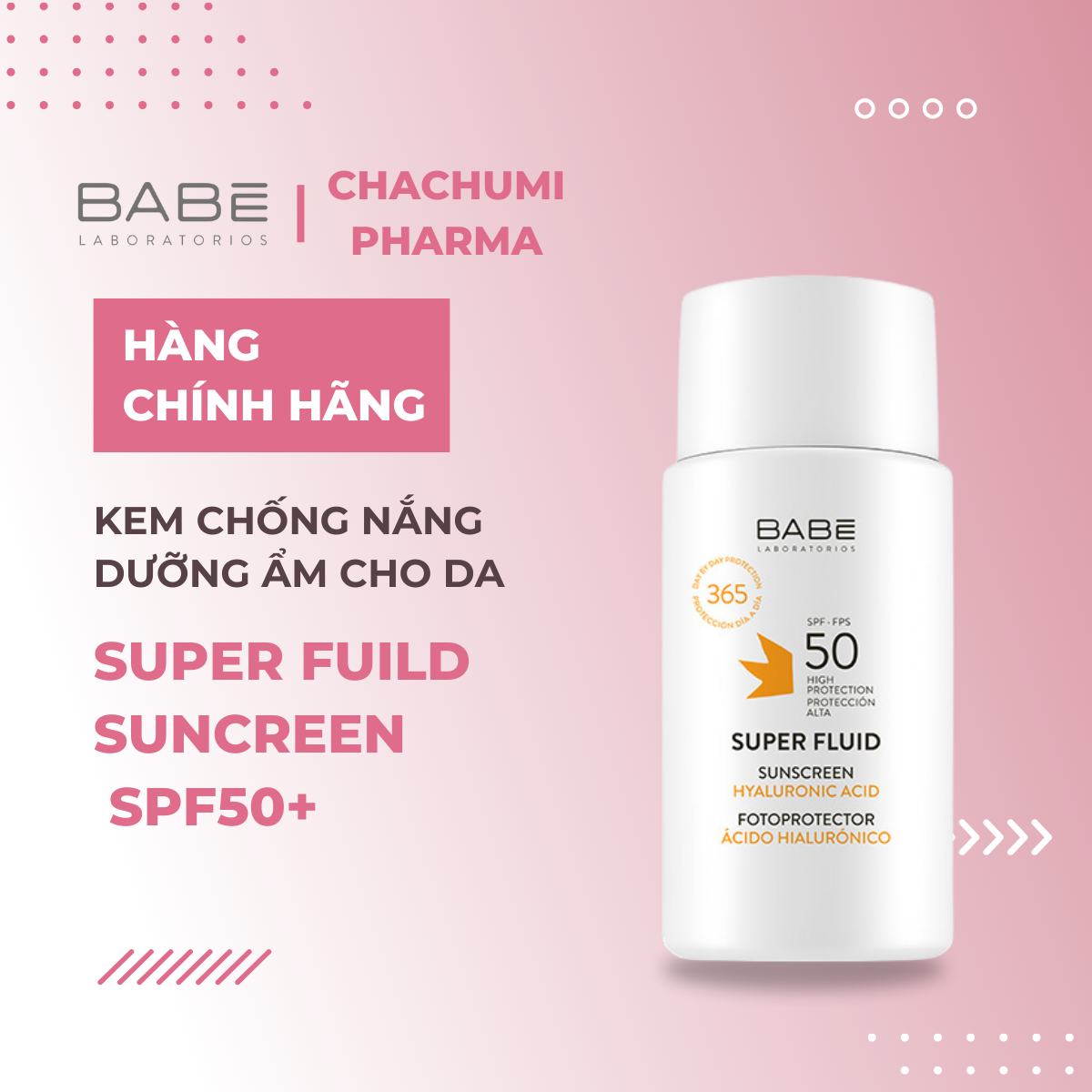 Kem Chống Nắng Phổ Rộng BABE Solar Super Fluid Screen Kiềm Dầu, Dưỡng Ẩm SPF50+