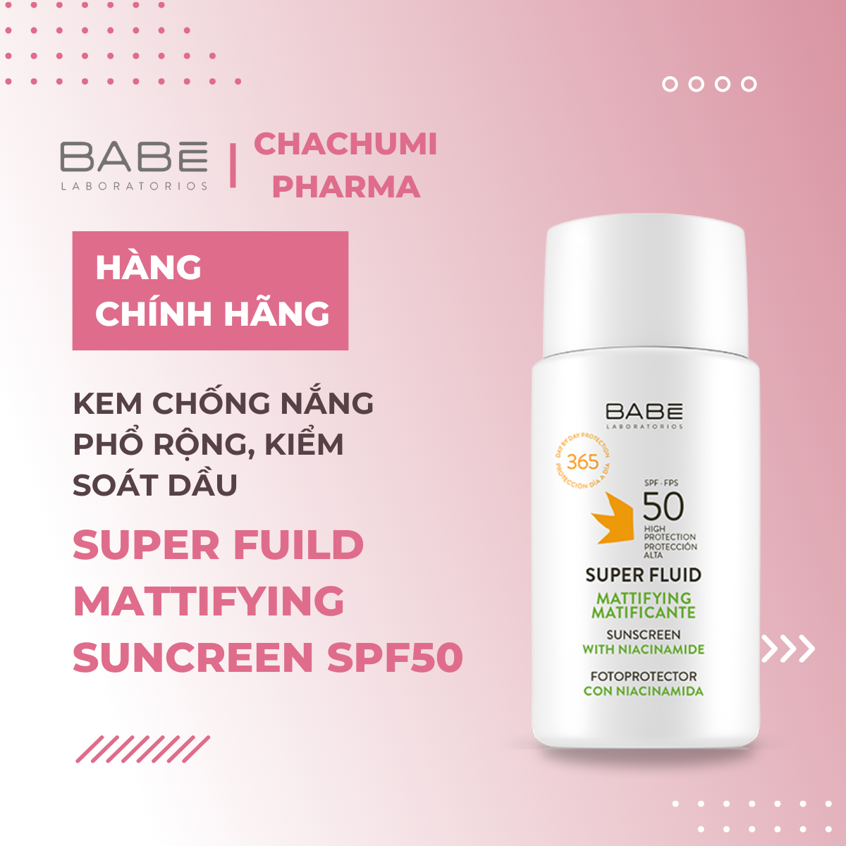 Kem Chống Nắng Phổ Rộng BABE Solar Super Fluid Screen Kiềm Dầu, Dưỡng Ẩm SPF50+