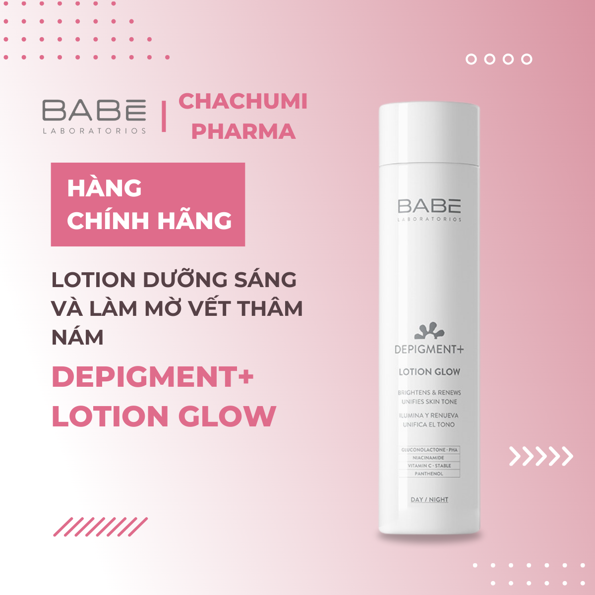 Lotion BABE Depigment Lotion Glow Hỗ Trợ Làm Sáng Da, Giảm Thâm Và Đốm Nâu 150ml
