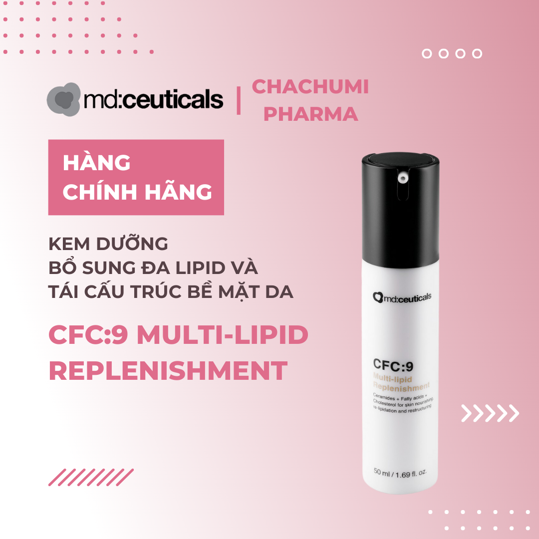 Md:ceuticals CFC:9 Multi-lipid Replenishment – Kem dưỡng bổ sung đa lipid và tái cấu trúc bề mặt da