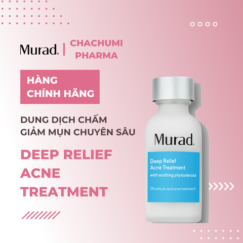 Murad Deep Relief Acne Treatment - Dung dịch chấm giảm mụn chuyên sâu