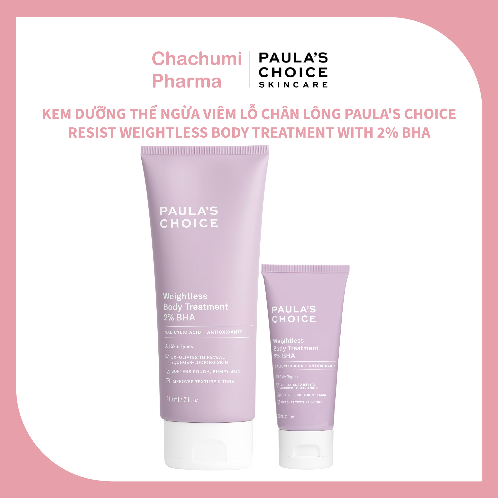 Paula's Choice Weightless Body Treatment With 2% BHA - Dưỡng thể điều trị viêm nang lông