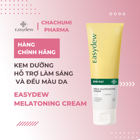 Easydew Melatoning Cream - Kem Dưỡng Hỗ Trợ Làm Sáng Da, Đều Màu Da 105ml
