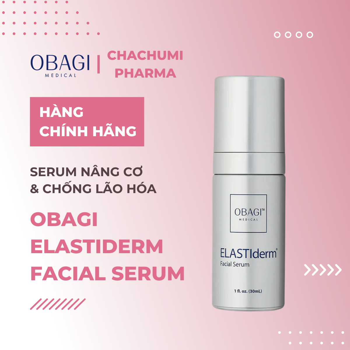 Obagi Elastiderm Facial Serum - Serum Nâng Cơ & Chống Lão Hóa