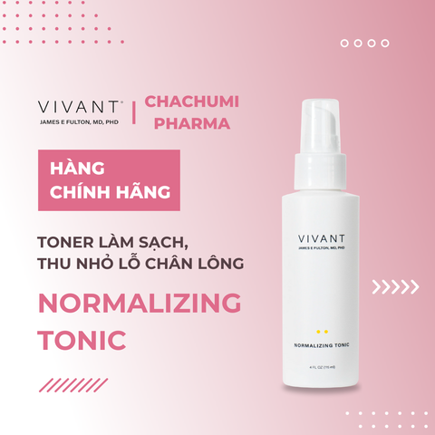 Vivant Normalizing Tonic - Toner làm sạch, thu nhỏ lỗ chân lông