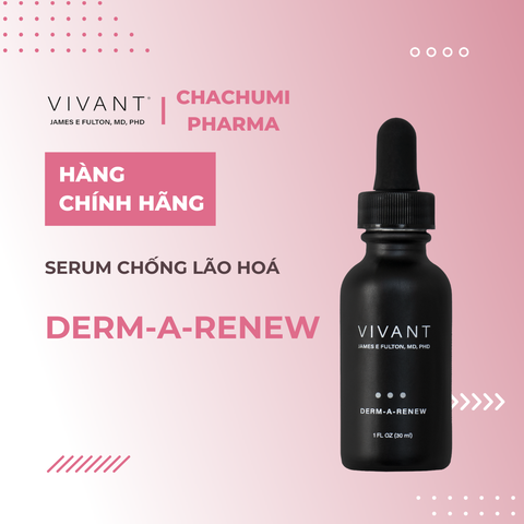 Vivant Derm-A-Nenew - Serum chống lão hoá