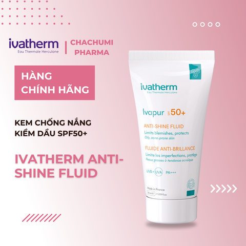 Ivatherm IVAPUR Anti-Shine Fluid - Kem chống nắng kiềm dầu SPF50+ 50ml