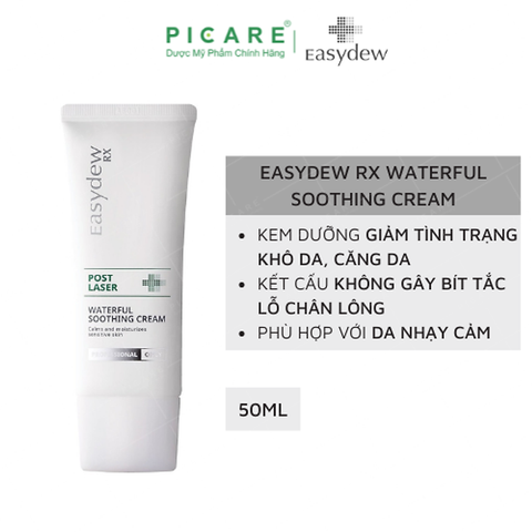 Easydew Rx Post Laser Waterful Soothing Cream 50ml - Kem Dưỡng Phục Hồi Da Sau Tổn Thương, Laser, Lăn Kim, Peel Da