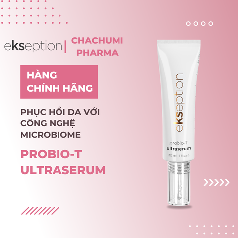 Tinh chất Ekseption probio-T ultraserum serum phục hồi da với công nghệ Microbiome 30ml