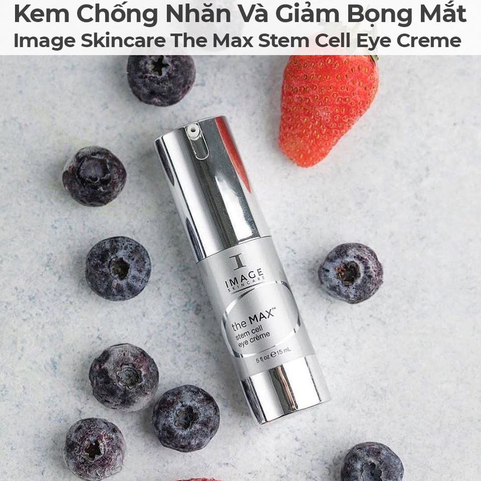 Image Skincare The Max Stem Cell Eye Creme - Kem Chống Nhăn Giảm Bọng Mắt
