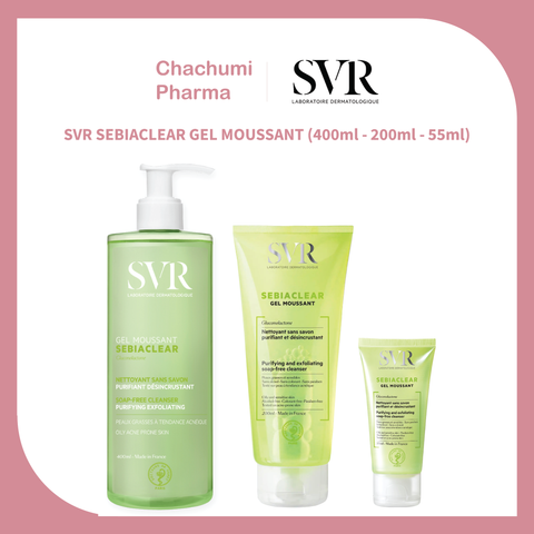 SVR SEBIACLEAR GEL MOUSSANT - Gel rửa mặt cho da dầu mụn