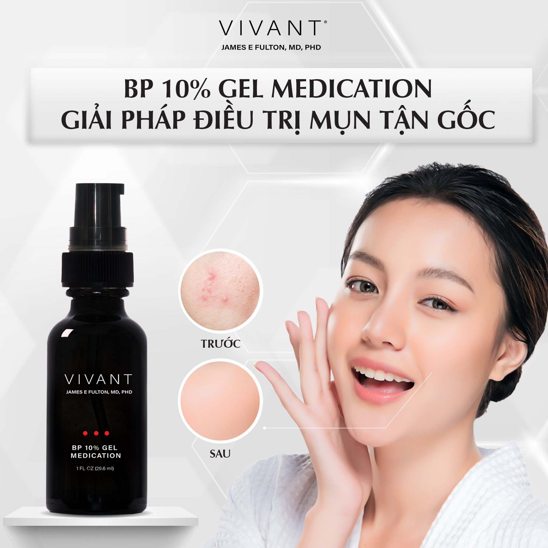 Vivant BP 10% Gel Medication - Tinh chất giảm mụn mờ thâm