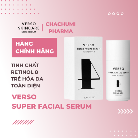 Verso Super Facial Serum – Serum Retinol 8 Trẻ Hóa Da, Giảm Nếp Nhăn, Làm Mịn & Căng Da 30ml