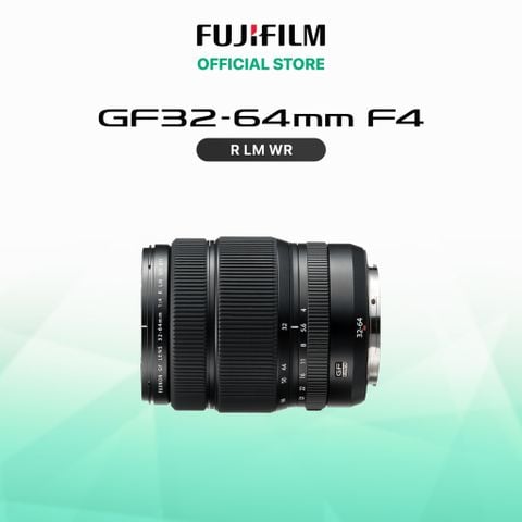  Ống kính Fujinon GF32-64mm F4 R LM WR 
