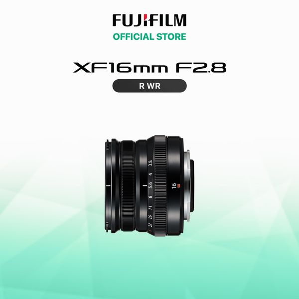 XF16mmF2.8 WR – Fujifilm XSpace Việt Nam