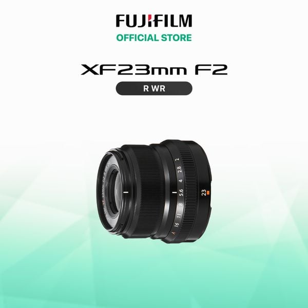 XF23mmF2 R WR – Fujifilm XSpace Việt Nam