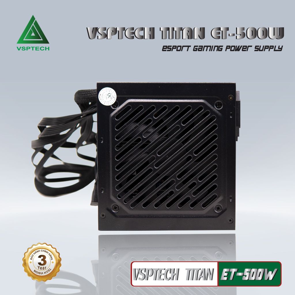 Nguồn PSU VSPTECH Titan ET - 500W ( ET - 500W010421 )