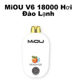  Miou V6 18000 Hơi 600mAh 20ML Pod 1 Lần Sạc Được 