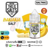  Banana ( Chuối Lạnh ) By This Is Salts Salt Nic 