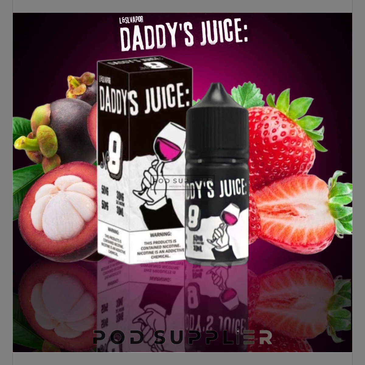  No.8 Strawberry Mangosteen ( Dâu Tây Măng Cụt ) By Daddy's Juice Salt Nic 30ML 