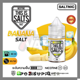  Banana ( Chuối Lạnh ) By This Is Salts Salt Nic 