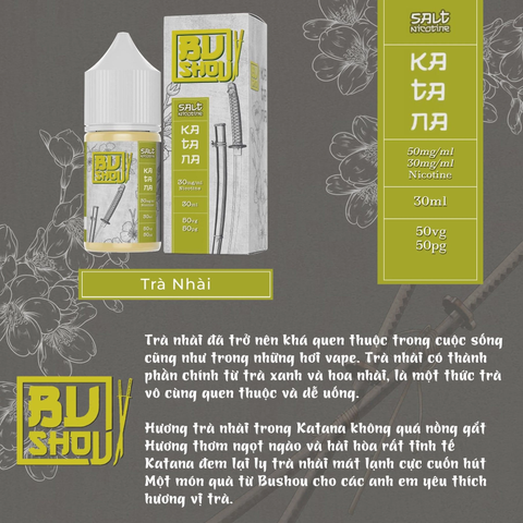 Katana ( Trà Nhài Lạnh ) By Bushou Salt Nic 30ML