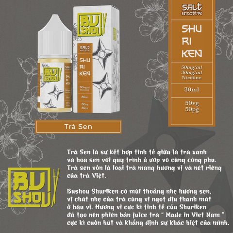 SHURIKEN ( Trà Sen Lạnh ) By Bushou Salt Nic 30ML