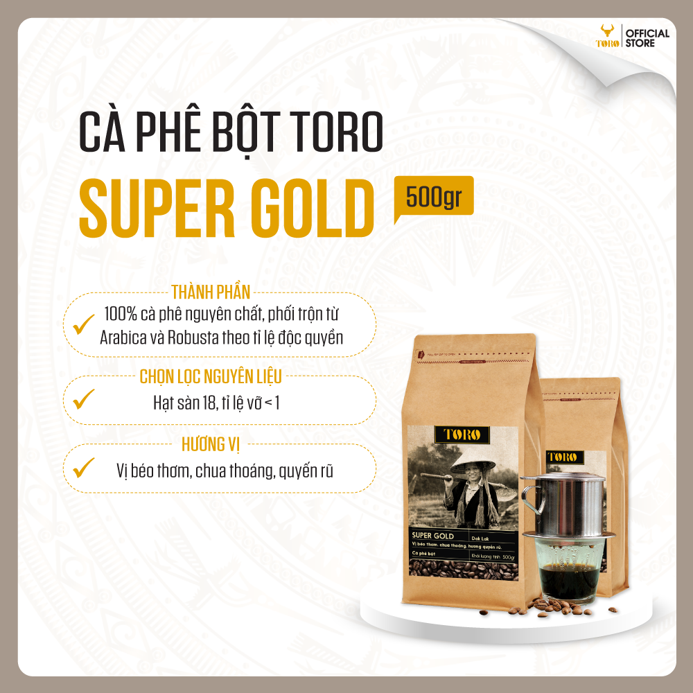 Cà Phê Bột Toro Super Gold Nguyên Chất 100% - Gói 500gr