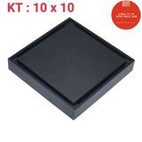  Phễu thoát sàn đen 10*10 