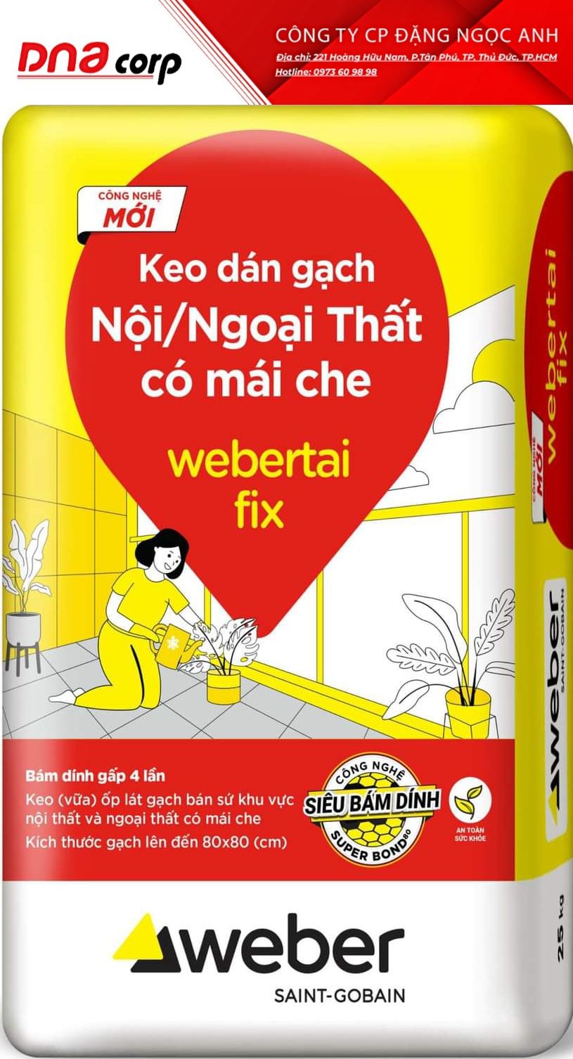  Keo dán gạch nội/ngoại thất WEBERTAI FIX 