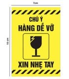  Tem nhãn dán Hàng Dễ Vỡ xin nhẹ tay có keo dính 