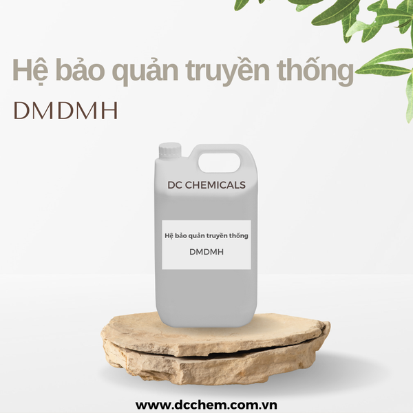  DMDMH-Hệ bảo quản truyền thống 
