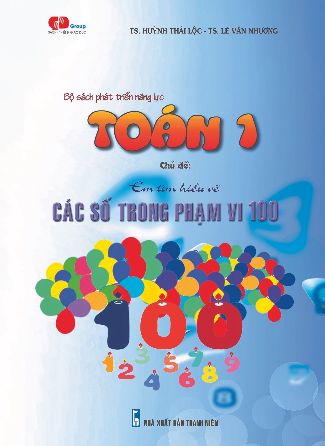  TOÁN 1 - Em tìm hiểu về: CÁC SỐ TRONG PHẠM VI 100 