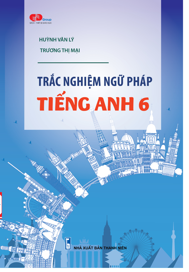  Trắc nghiệm ngữ pháp tiếng Anh 6 