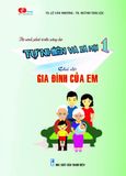  TN&XH 1 - Chủ đề GIA ĐÌNH CỦA EM 