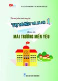  TN&XH 1 - Chủ đề MÁI TRƯỜNG MẾN YÊU 