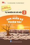  TN&XH 2 - Chủ đề: EM TÌM HIỂU VỀ THIÊN TAI 