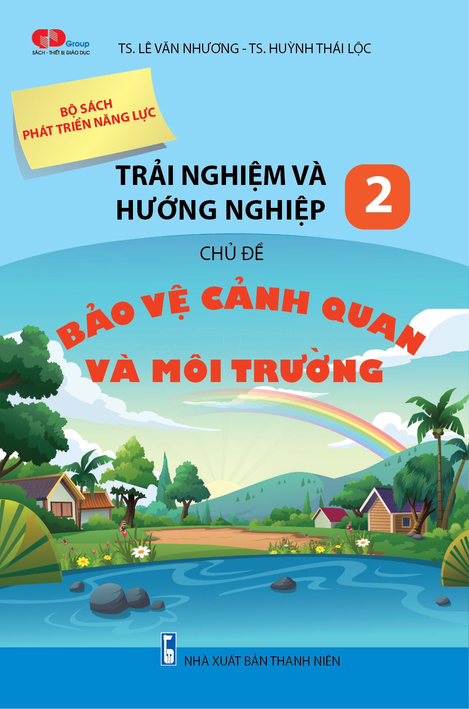  TRẢI NGHIỆM VÀ HƯỚNG NGHIỆP 2 - Chủ đề: BẢO VỆ CẢNH QUAN VÀ MÔI TRƯỜNG 