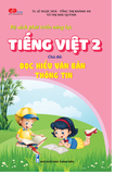  Bộ sách phát triển năng lực Tiếng Việt 2. Chủ đề: ĐỌC HIỂU VĂN BẢN THÔNG TIN 