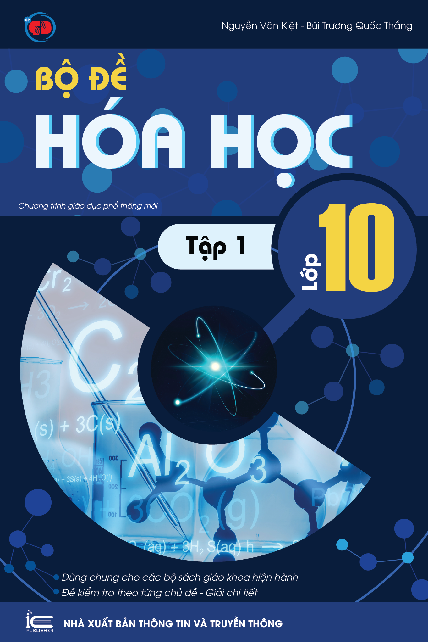  HÓA HỌC 10: BỘ ĐỀ HÓA HỌC 10 TẬP 1 