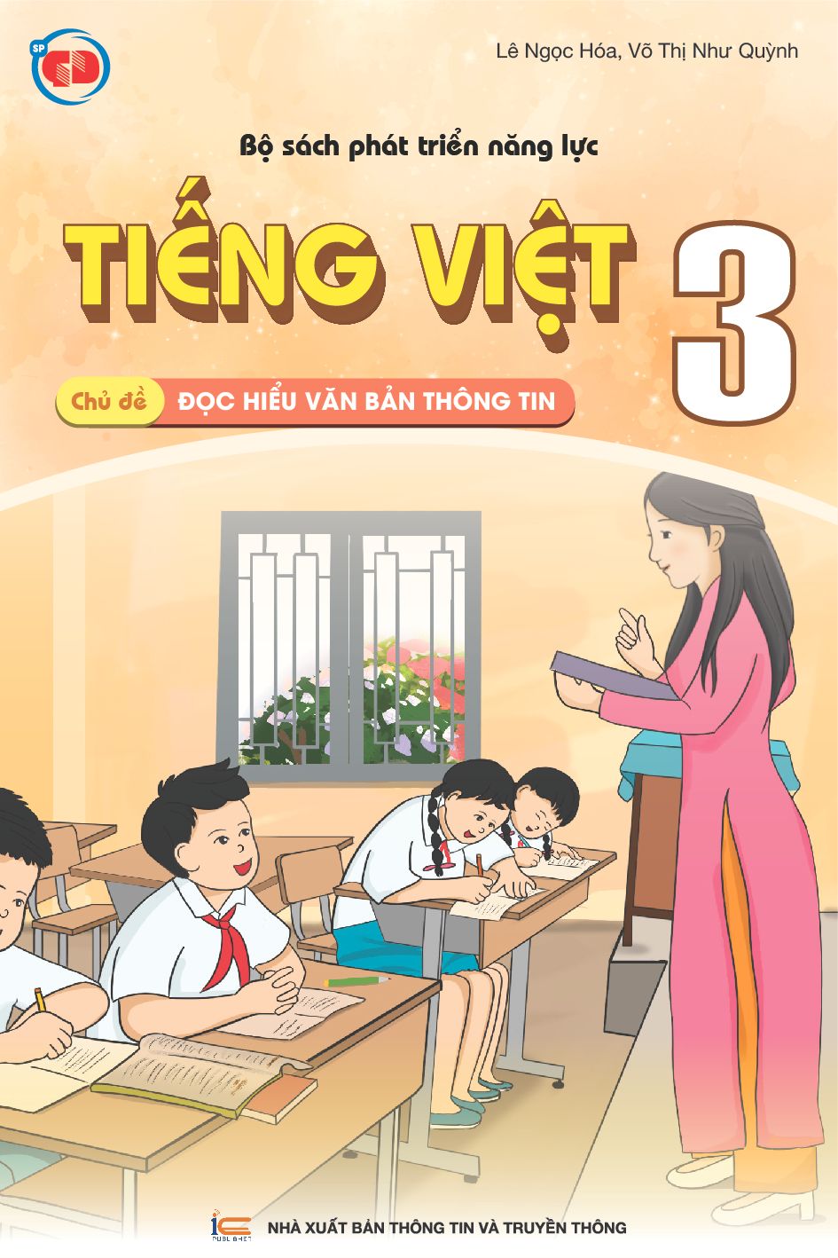  TIẾNG VIỆT 3: CHỦ ĐỀ ĐỌC HIỂU VĂN BẢN THÔNG TIN 