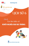  Em tìm hiểu về: KHỞI NGHĨA HAI BÀ TRƯNG 