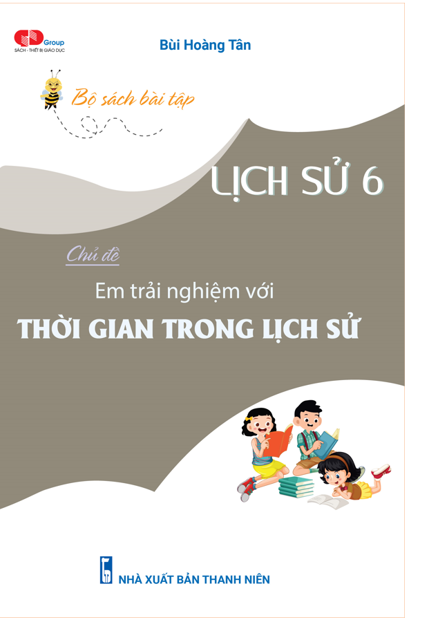  Em trải nghiệm với thời gian trong lịch sử 