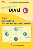  ĐỊA LÝ 6 - Chủ đề: Lịch, mùa và các đới khí hậu trên Trái Đất 