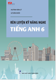  Rèn luyện kỹ năng nghe tiếng Anh 6 