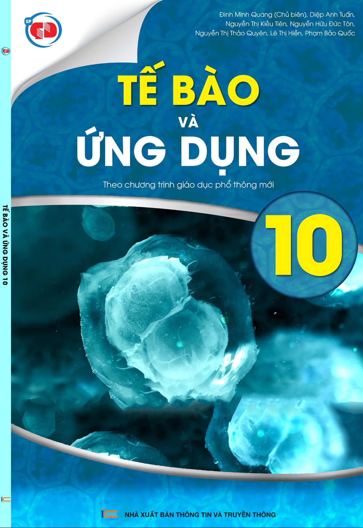  SINH HỌC LỚP 10: TẾ BÀO VÀ ỨNG DỤNG 