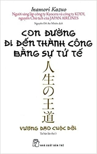 Con Đường Đi Đến Thành Công Bằng Sự Tử Tế