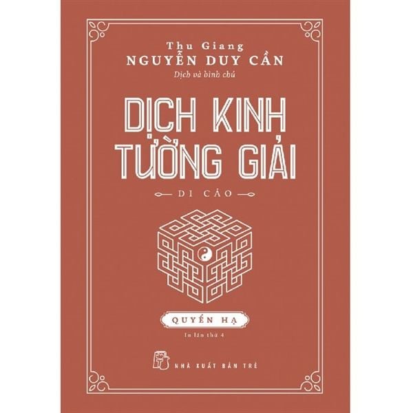 Dịch Kinh Tường Giải - Quyển Hạ