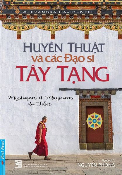 Huyền Thuật Và Các Đạo Sĩ Tây Tạng